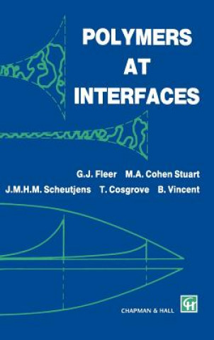 Carte Polymers at Interfaces G.J. Fleer