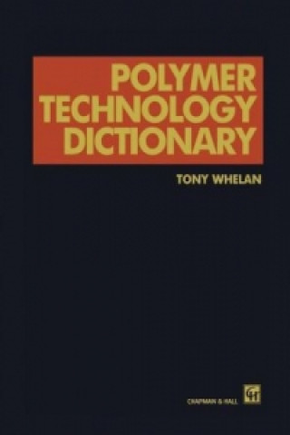 Könyv Polymer Technology Dictionary A. Whelan