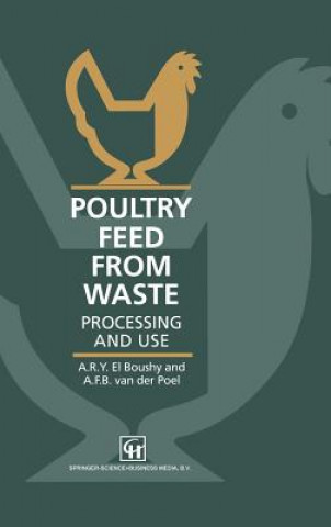Книга Poultry Feed from Waste A. R. Y. El Boushy