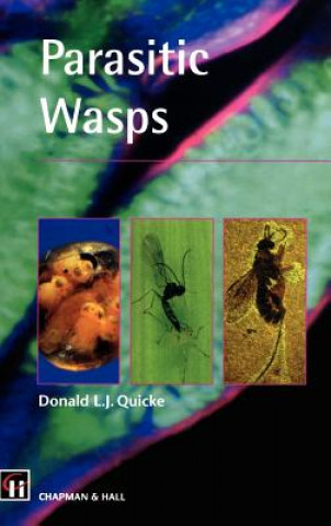 Książka Parasitic Wasps D. Quicke