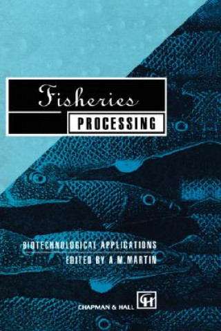 Buch Fisheries Processing A. M. Martin