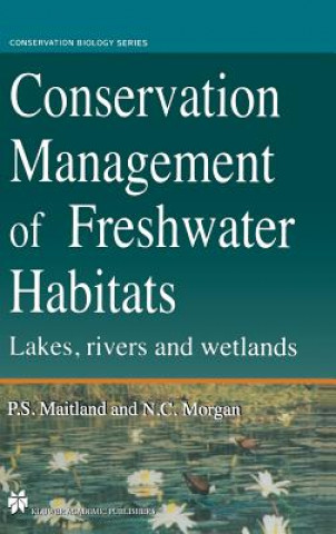 Könyv Conservation Management of Freshwater Habitats Neville C. Morgan