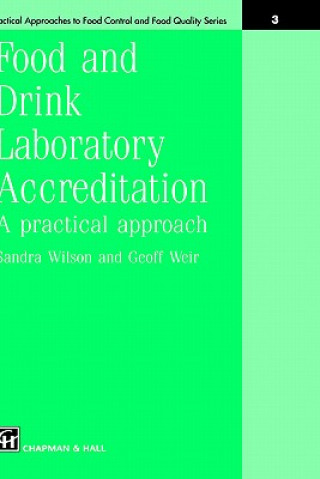 Книга Food and Drink Laboratory Accreditation: A Practical Approach Sandra Wilson