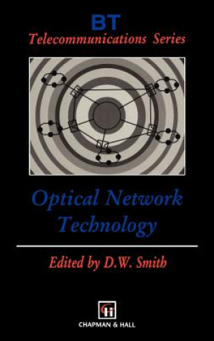 Книга Optical Network Technology D. W. Smith