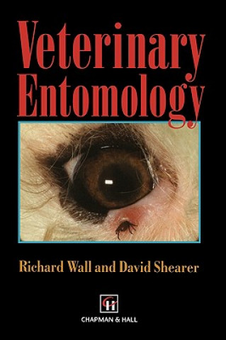 Kniha Veterinary Entomology R. Wall