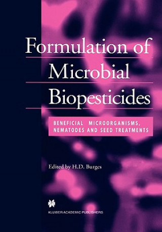 Könyv Formulation of Microbial Biopesticides H.D. Burges