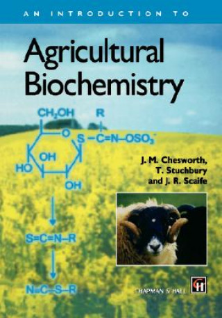 Kniha Introduction to Agricultural Biochemistry J.M. Chesworth