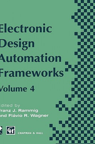 Könyv Electronic Design Automation Frameworks Franz J. Rammig