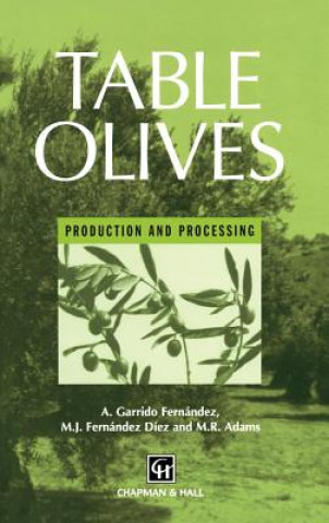 Könyv Table Olives A. Garrido Fernandez