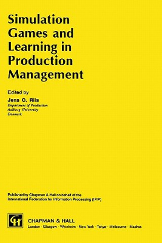 Carte Simulation Games and Learning in Production Management Jens O. Riis