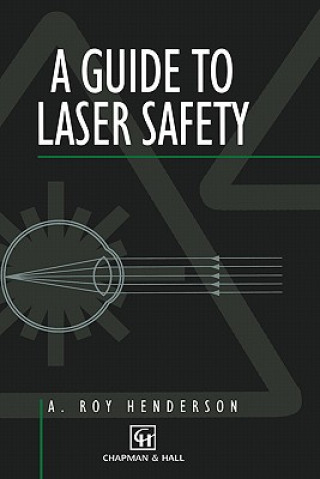 Book Guide to Laser Safety A. Henderson