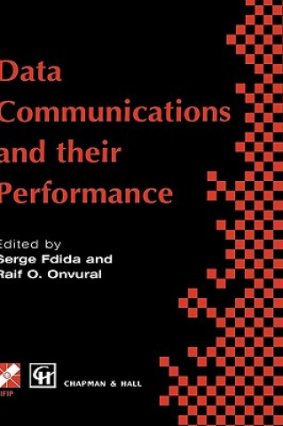 Kniha Data Communications and their Performance Serge Fdida