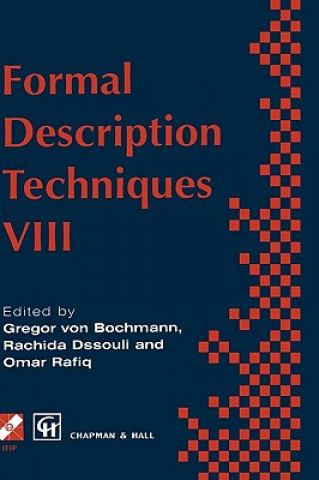 Book Formal Description Techniques VIII Gregor von Bochmann