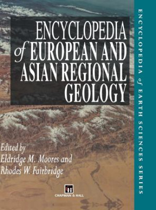 Buch Encyclopedia of European and Asian Regional Geology E.M. Moores