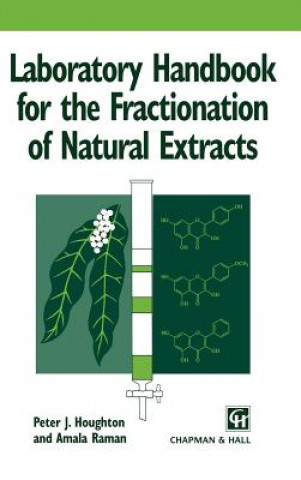 Книга Laboratory Handbook for the Fractionation of Natural Extracts Peter Houghton