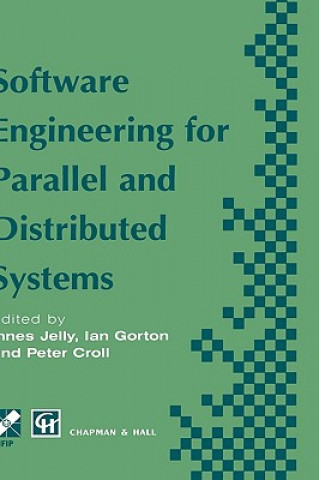 Książka Software Engineering for Parallel and Distributed Systems Innes Jelly