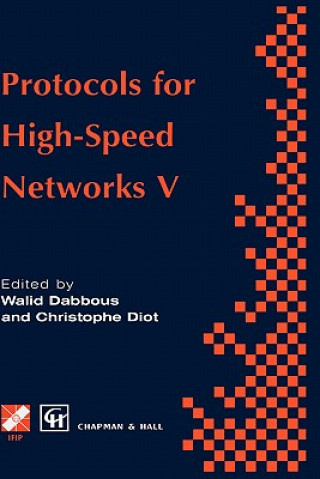 Kniha Protocols for High-Speed Networks V Walid Dabbous