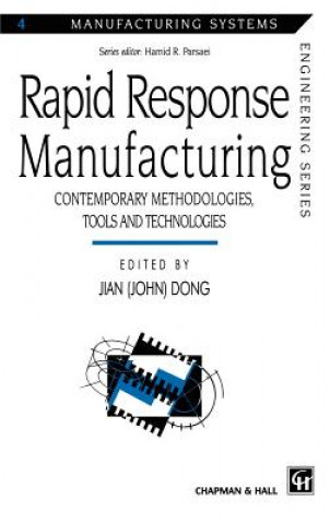 Book Rapid Response Manufacturing Jian (John) Dong