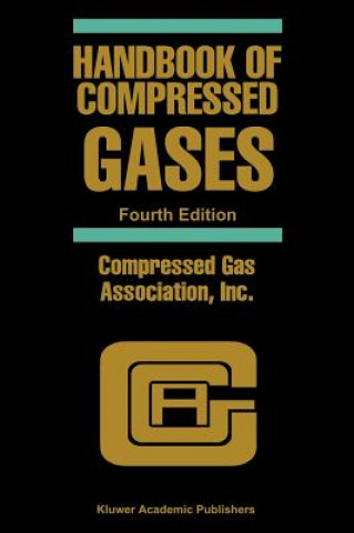 Kniha Handbook of Compressed Gases Inc. Compressed Gas Association