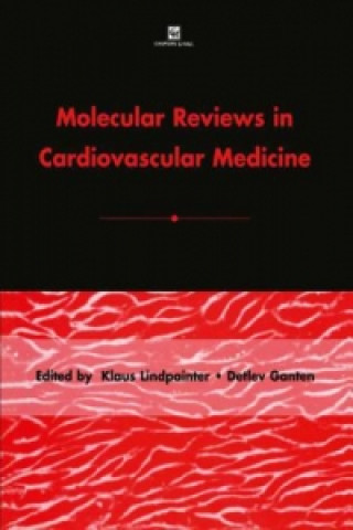 Könyv Molecular Reviews in Cardiovascular Medicine K. Lindpaintner