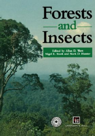 Livre Forests and Insects Allan D. Watt