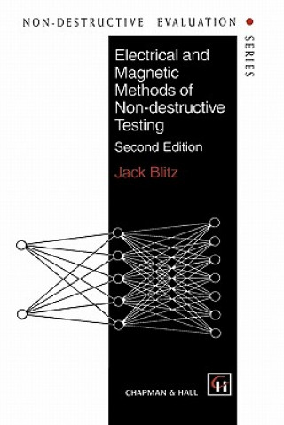 Kniha Electrical and Magnetic Methods of Non-destructive Testing J. Blitz