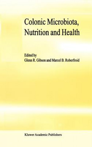 Carte Colonic Microbiota, Nutrition and Health G.R. Gibson