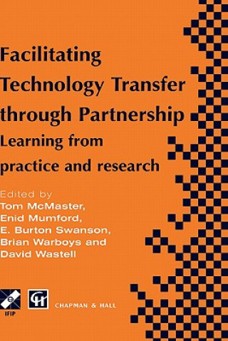 Kniha Facilitating Technology Transfer through Partnership Tom McMaster