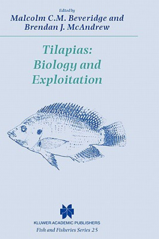 Knjiga Tilapias: Biology and Exploitation M.C.M Beveridge