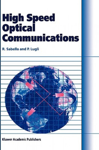 Kniha High Speed Optical Communications Roberto Sabella