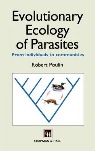 Kniha Evolutionary Ecology of Parasites R. Poulin
