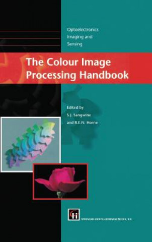 Könyv The Colour Image Processing Handbook Stephen J. Sangwine
