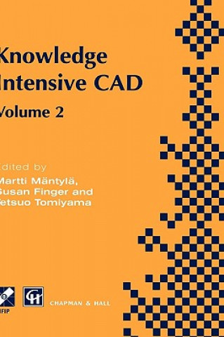 Carte Knowledge Intensive CAD. Vol.2 Martti Mäntylä