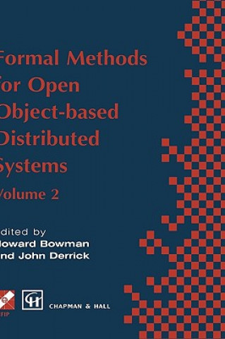 Книга Formal Methods for Open Object-based Distributed Systems Howard Bowman