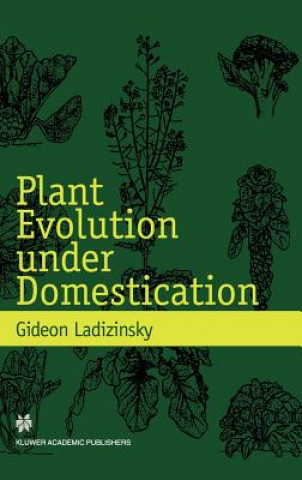 Βιβλίο Plant Evolution under Domestication Gideon Ladizinsky