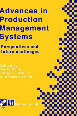 Book Advances in Production Management Systems Norio Okino