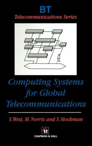 Книга Computing Systems for Global Telecommunications S. West