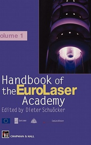 Carte Handbook of the Eurolaser Academy D. Schuocker