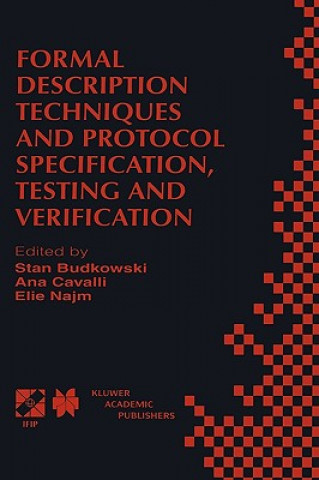 Livro Formal Description Techniques and Protocol Specification, Testing and Verification Stan Budkowski