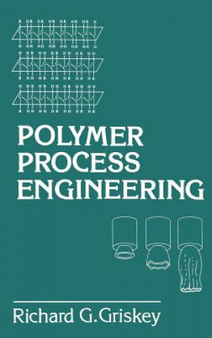 Carte Polymer Process Engineering R. Griskey