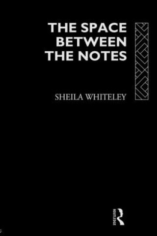 Knjiga Space Between the Notes Sheila Whiteley