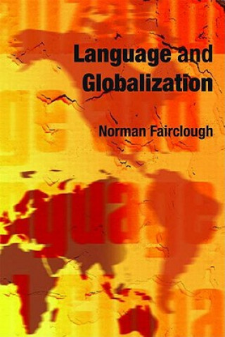 Könyv Language and Globalization Norman Fairclough