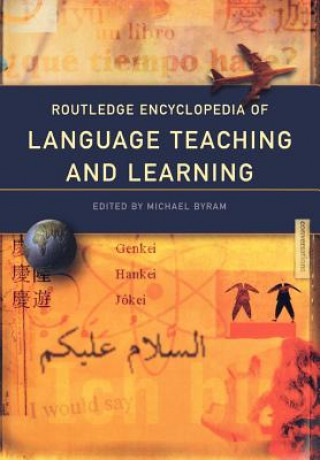 Carte Routledge Encyclopedia of Language Teaching and Learning Michael Byram