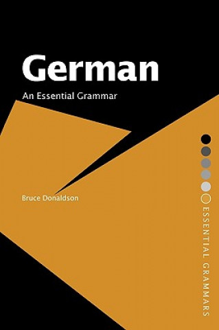 Könyv German: An Essential Grammar Bruce Donaldson