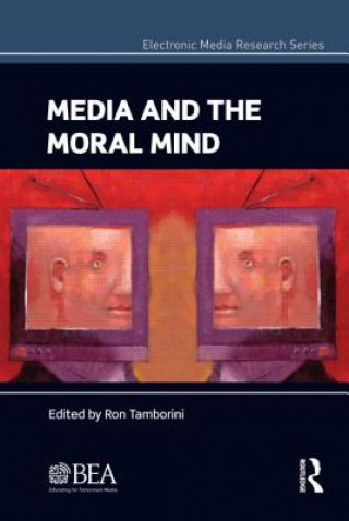 Könyv Media and the Moral Mind Ron Tamborini