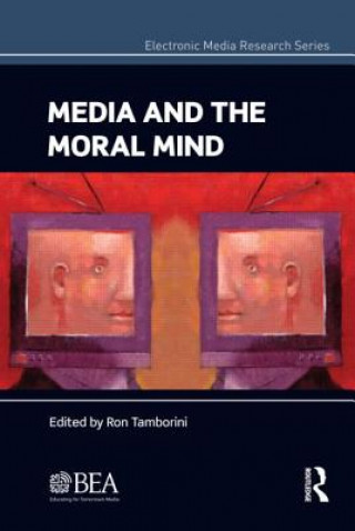 Книга Media and the Moral Mind Ron Tamborini