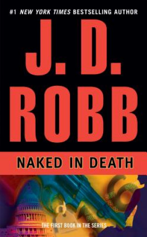 Könyv Naked in Death J. D. Robb