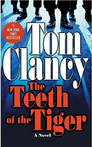 Kniha The Teeth of the Tiger Tom Clancy