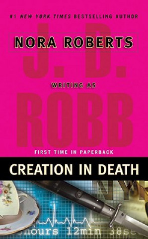 Könyv Creation in Death J. D. Robb