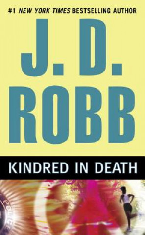 Livre Kindred in Death J. D. Robb